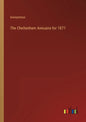 The Cheltenham Annuaire for 1871 - Paperback