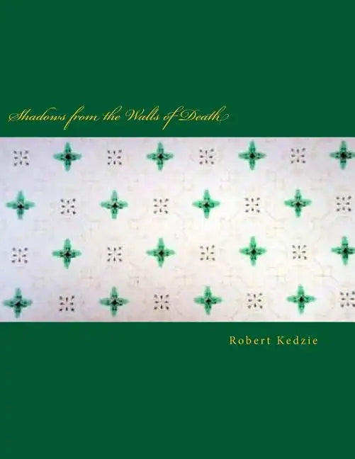 Shadows from the Walls of Death - Paperback