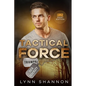 Tactical Force: A Small-town Christian Romantic Suspense (Large Print) - Paperback