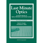 Last-Minute Optics: A Concise Review of Optics, Refraction, and Contact Lenses - Paperback