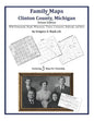 Family Maps of Clinton County, Michigan - Paperback