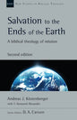 Salvation to the Ends of the Earth: A Biblical Theology of Mission - Paperback