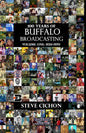 100 Years of Buffalo Broadcasting, Vol.1 1920-1970 - Paperback