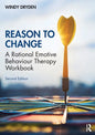 Reason to Change: A Rational Emotive Behaviour Therapy Workbook 2nd Edition - Paperback