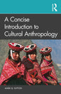 A Concise Introduction to Cultural Anthropology - Paperback