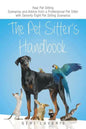 The Pet Sitter's Handbook - Paperback
