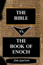 The Bible vs. The Book of Enoch - Paperback