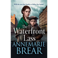The Waterfront Lass - Hardcover