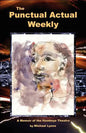 The Punctual Actual Weekly - Paperback