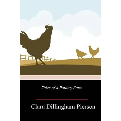 Tales of a Poultry Farm - Paperback