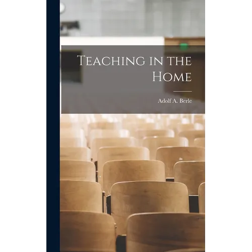 Teaching in the Home - Hardcover