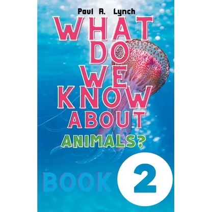 What Do We Know About Animals? - Paperback