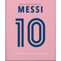 The Little Book of Messi: Over 170 Winning Quotes! - Hardcover