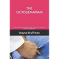 The Octogenarian: A retirement community murder mystery in the age of artificial intelligence - Paperback