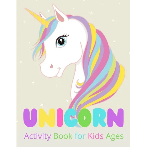 Unicorn Activity Book for Kids Ages: Unicorn Coloring Book;Coloring Books, Mazes, Friends Activity Book for Kids Ages 4-12, Word Searches, A children' - Paperback