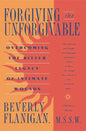 Forgiving the Unforgivable - Hardcover