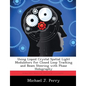 Using Liquid Crystal Spatial Light Modulators for Closed Loop Tracking and Beam Steering with Phase Holography - Paperback