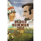 Blood Summer 1862 - Hardcover