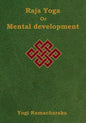 Raja Yoga or Mental development: A Series of Lessons in Raja Yoga (Large Print Edition) - Paperback