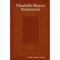 Charlotte Mason Summaries - Paperback