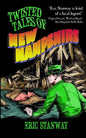 Twisted Tales of New Hampshire - Paperback