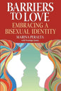 Barriers to Love: Embracing a Bisexual Identity - Paperback