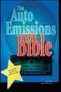 The Auto Emissions Bible: How to Pass the Vehicle Emissions Test - Paperback