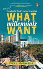 What Millennials Want: Decoding the Largest Generation - Hardcover