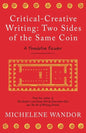 Critical-Creative Writing: Two Sides of the Same Coin - Paperback