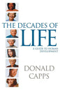 Decades of Life: A Guide to Human Development - Paperback