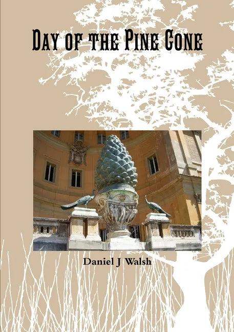 Day of the Pine Cone - Paperback