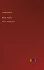 Bleak House: Part 1 - in large print - Hardcover
