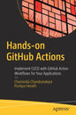 Hands-On Github Actions: Implement CI/CD with Github Action Workflows for Your Applications - Paperback