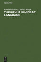 The Sound Shape of Language - Hardcover