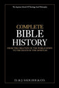 Complete Bible History: From the Creation of the World Down to the Death of the Apostles - Paperback