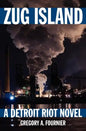 Zug Island: A Detroit Riot Novel - Paperback