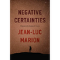 Negative Certainties - Paperback