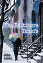 The Baltimore Briefs - Hardcover