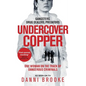 Undercover Copper: One Woman on the Track of Dangerous Criminals - Paperback