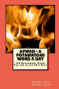 APWAD - A Potawatomi Word a Day: 365 Bodewadmi Words You Can Learn This Year - Paperback