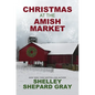 Christmas at the Amish Market - Library Binding