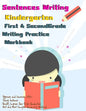 Sentences Writing: Kindergarten: First & Second Grade Writing Practice Workbook: (85 Pages,320 Sentences) - Paperback
