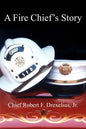 A Fire Chief's Story - Paperback
