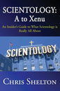 Scientology: A to Xenu: An Insider's Guide to What Scientology is All About - Paperback
