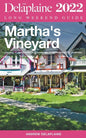 Martha's Vineyard - The Delaplaine 2022 Long Weekend Guide - Paperback