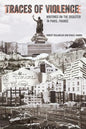 Traces of Violence: Writings on the Disaster in Paris, France - Hardcover