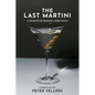 The Last Martini: A Hangover Bedside Companion - Paperback