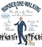 Number One Is Walking: My Life in the Movies and Other Diversions - Hardcover