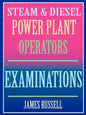 Steam & Diesel Power Plant Operators Examinations - Paperback