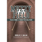 Muzzy Field: Tales from a Forgotten Ballpark - Paperback